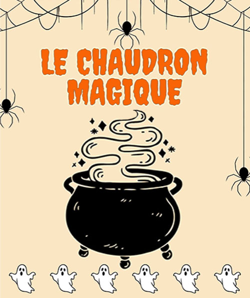 Le chaudron magique